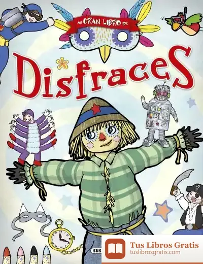 Descargar El Gran Libro De... Disfraces de Mar Benegas