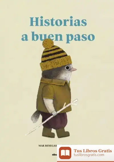 Descargar Historias A Buen Paso de Mar Benegas