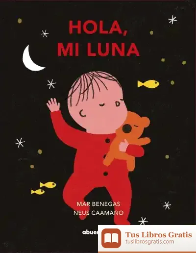 Descargar Hola, Mi Luna de Mar Benegas