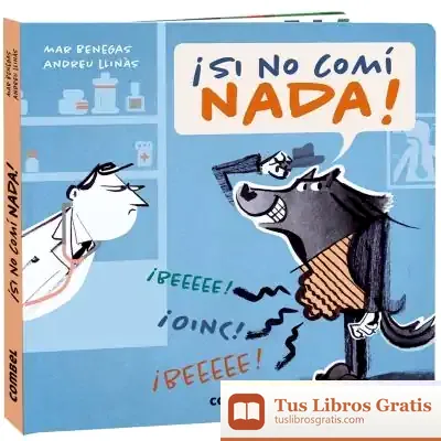Descargar ¡Si No Comi Nada! de Mar Benegas