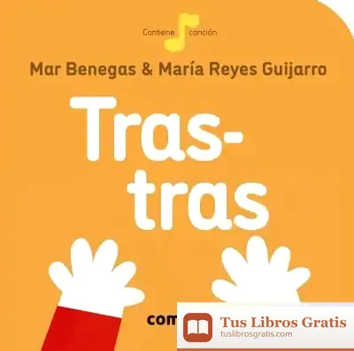 Descargar Tras-Tras (0-3 Años) de Mar Benegas