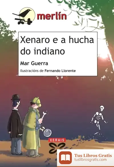 Descargar Xenaro E A Hucha Do Indiano