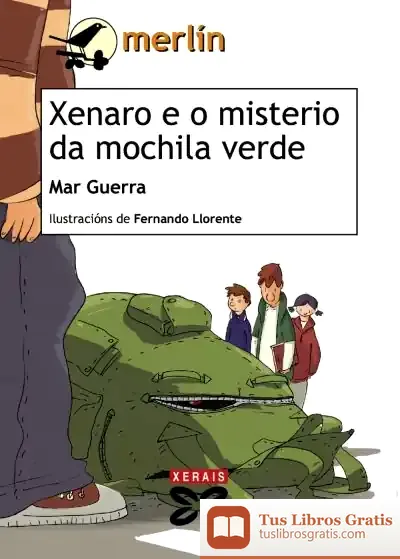 Descargar Xenaro E O Misterio Da Mochila Verde