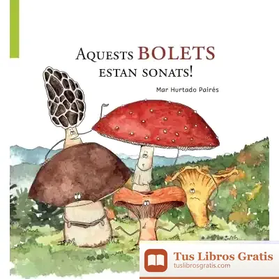 Descargar Aquests Bolets Estan Sonats