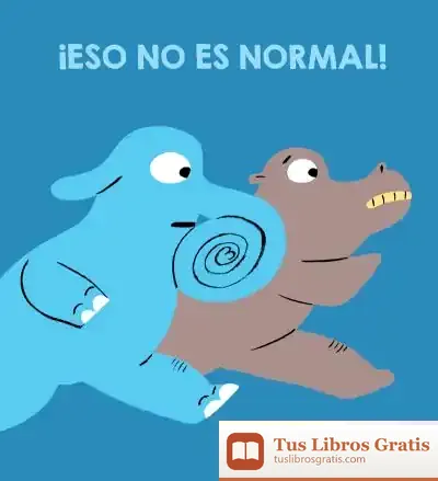 Descargar ­Eso No Es Normal!