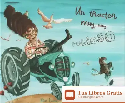 Descargar Un Tractor, Muy Muy Ruidoso