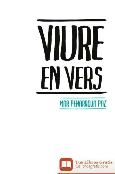 Descargar Viure En Vers de Mar Peñarroja Paz