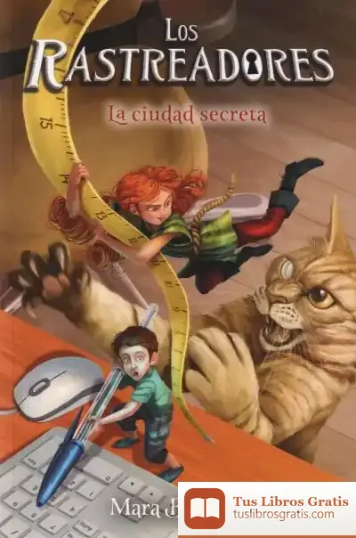 Descargar Los Rastreadores. La Ciudad Secreta