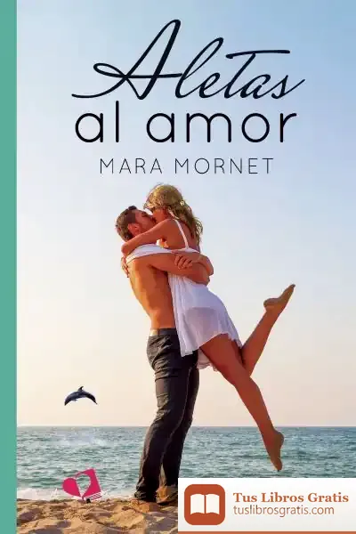 Descargar Aletas Al Amor de Mara Mornet