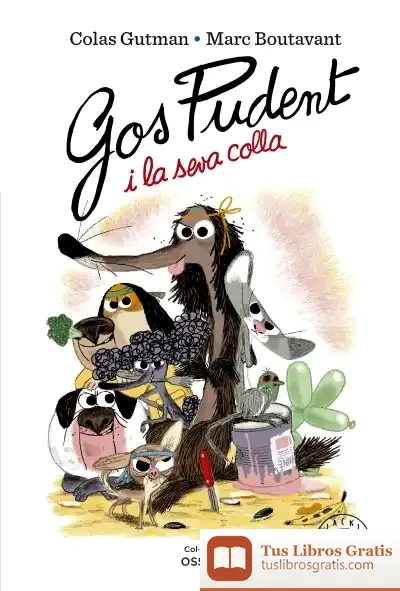 Descargar Gos Pudent I La Seva Colla