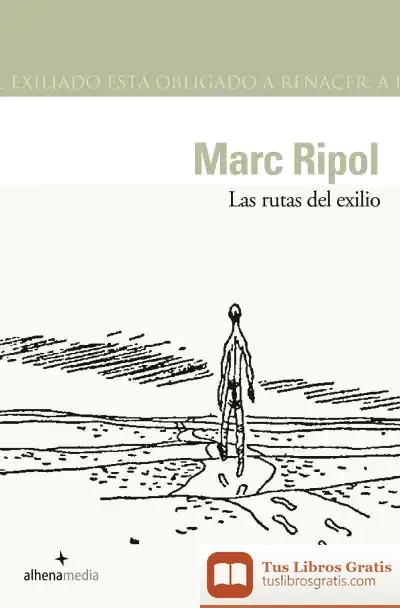 Descargar Las Rutas Del Exilio