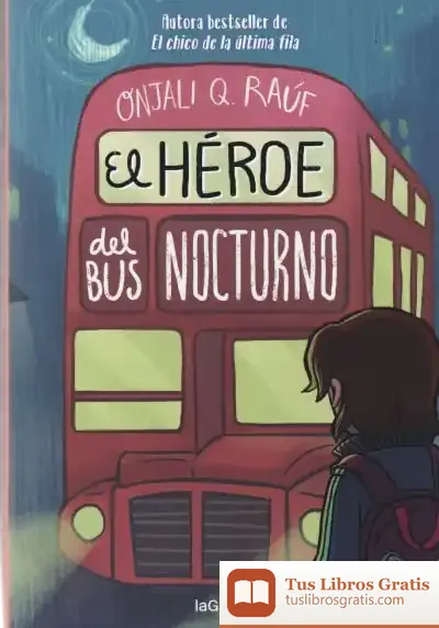 Descargar El Héroe Del Bus Nocturno de Marcelo E. Mazzanti