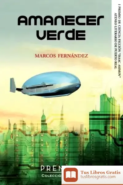 Descargar Amanecer Verde de Marco Antonio Marcos Fernández