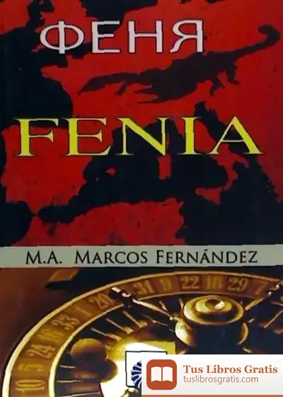Descargar Fenia de Marco Antonio Marcos Fernández