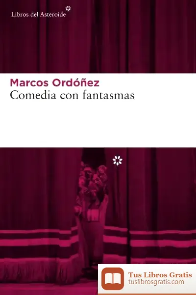 Descargar Comedia Con Fantasmas de Marcos Ordóñez