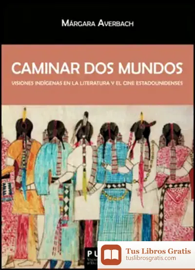 Descargar Caminar Dos Mundos