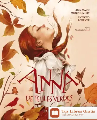 Descargar Anna De Teules Verdes de Margaret Atwood