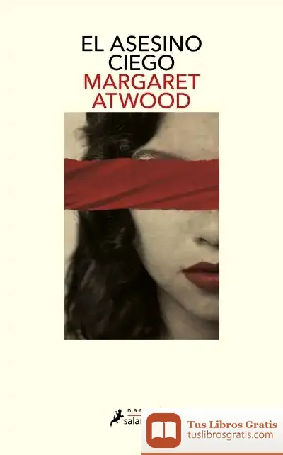 Descargar El Asesino Ciego de Margaret Atwood