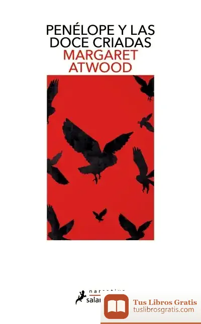 Descargar Penélope Y Las Doce Criadas de Margaret Atwood