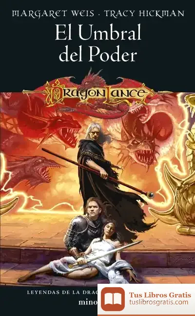 Descargar Leyendas De La Dragonlance Nº 03/03 El Umbral Del Poder