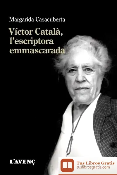 Descargar Víctor Català, L'Escriptora Emmascarada