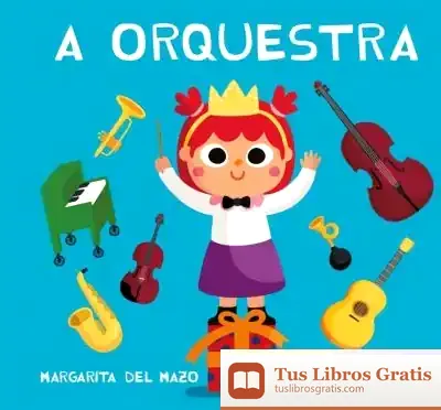 Descargar A Orquestra de Margarita del Mazo