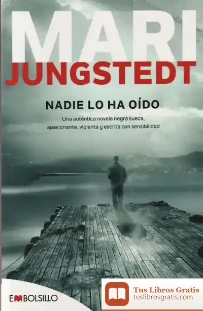 Descargar Nadie Lo Ha Oído de Mari Jungstedt