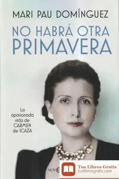 Descargar No Habrá Otra Primavera