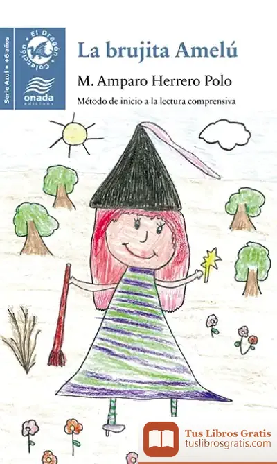 Descargar La Brujita Amelú de María Amparo Herrero Polo