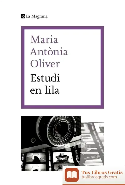 Descargar Estudi En Lila de Maria Antònia Oliver