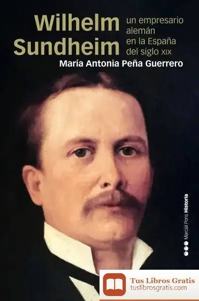 Descargar Wilhelm Sundheim de María Antonia Peña Guerrero