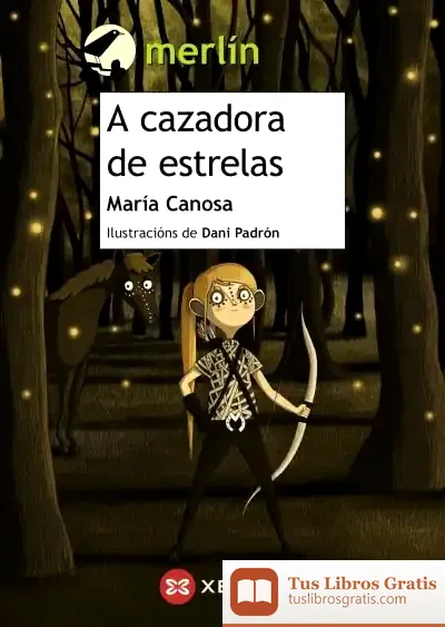 Descargar A Cazadora De Estrelas de María Canosa