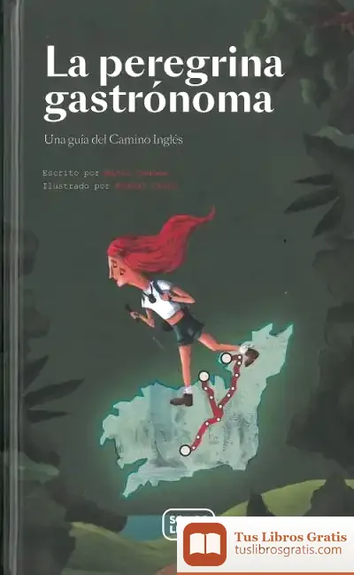 Descargar La Peregrina Gastrónoma de María Canosa