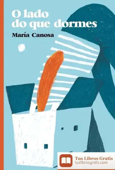Descargar O Lado Do Que Dormes de María Canosa