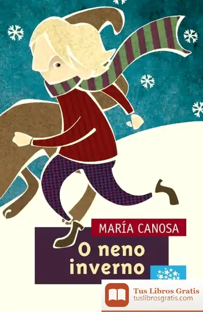 Descargar O Neno Inverno de María Canosa