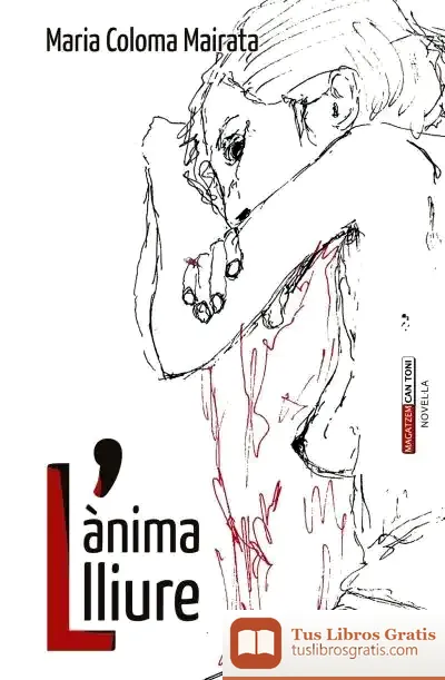 Descargar L'Ànima Lliure de Maria Coloma Mairata Munar