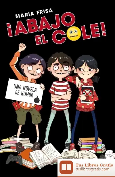 Descargar El Cole Es Lo Peor de María Frisa