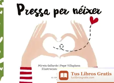 Descargar Pressa Per Néixer