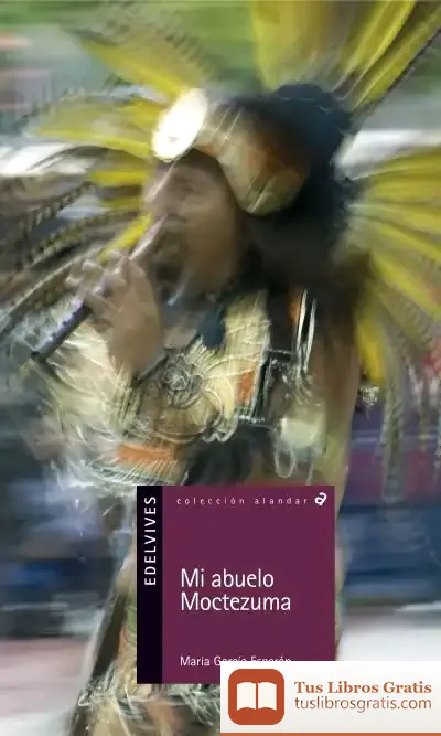 Descargar Mi Abuelo Moctezuma de Julian Barnes
