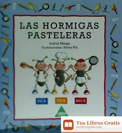 Descargar Las Hormigas Pasteleras