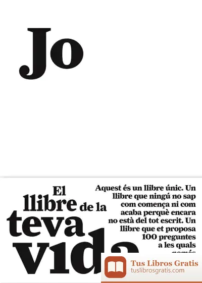 Descargar Jo. El Llibre De La Teva Vida