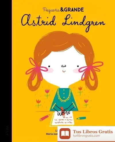 Descargar Pequeña & Grande Astrid Lindgren