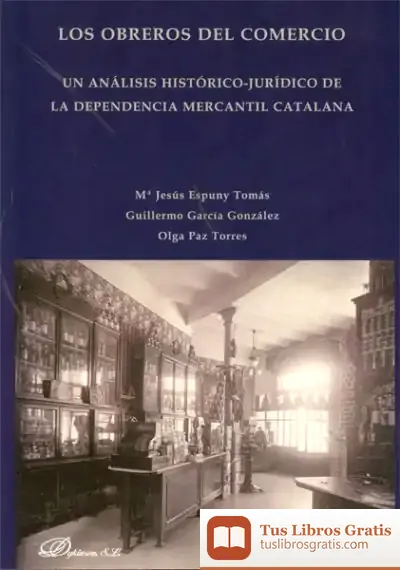 Descargar Los Obreros Del Comercio de María Jesús Espuny Tomas