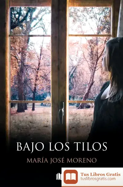 Descargar Bajo Los Tilos de María José Moreno