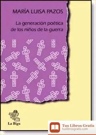 Descargar La Generación Poética De Los Niños De La Guerra