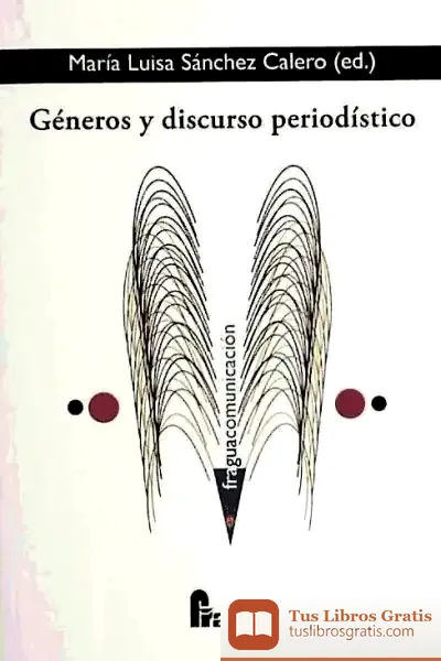 Descargar Generos Y Discurso Periodistico