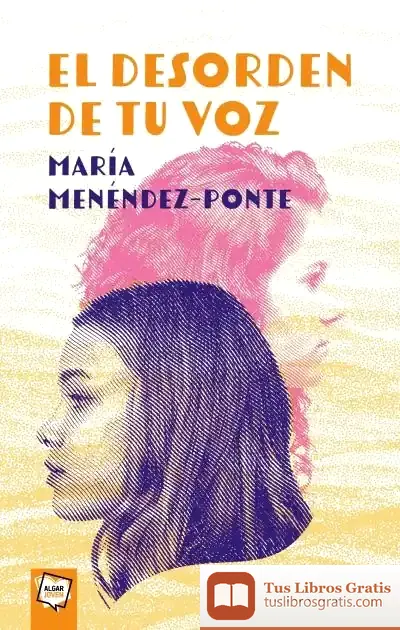 Descargar El Desorden De Tu Voz