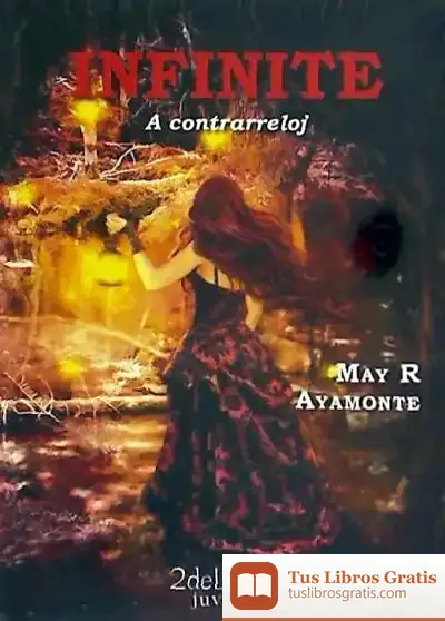 Descargar Infinite Ii. A Contrarreloj de María Ramírez González
