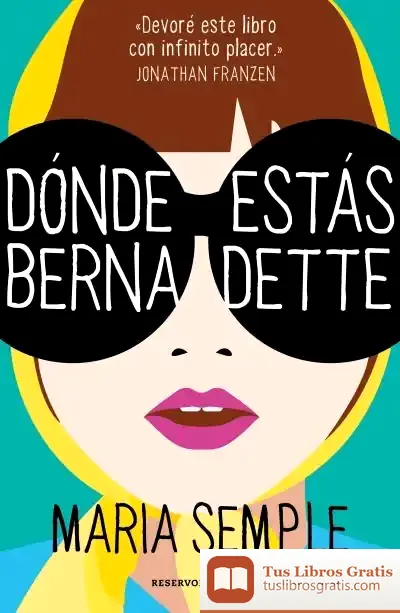 Descargar Dónde Estás, Bernadette