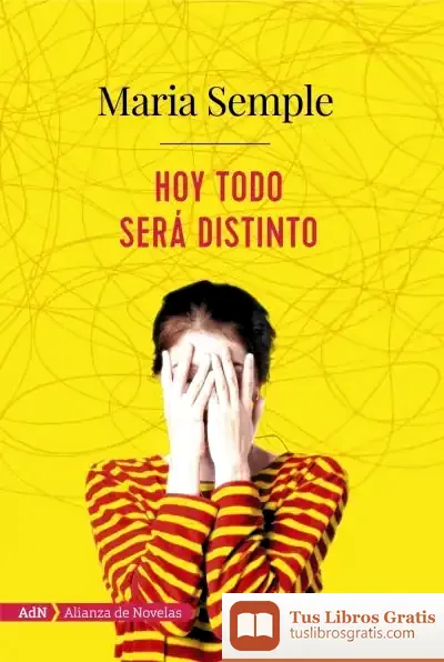 Descargar Hoy Todo Será Distinto (Adn)